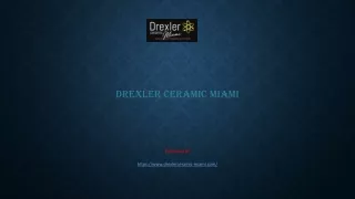Drexler Ceramic Miami