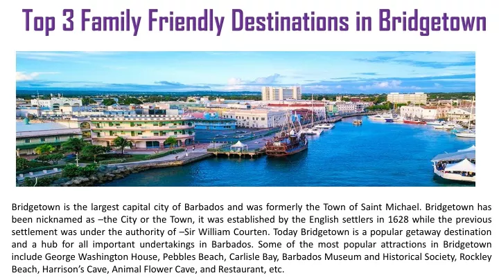 top 3 family friendly destinations in bridgetown