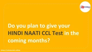 Do you plan to give your HINDI NAATI CCL Test in the coming months?