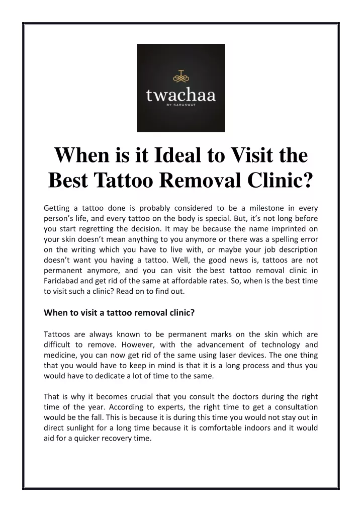when is it ideal to visit the best tattoo removal