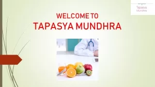welcome to tapasya mundhra