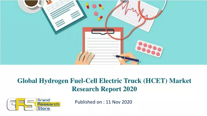 global hydrogen fuel cell electric truck hcet