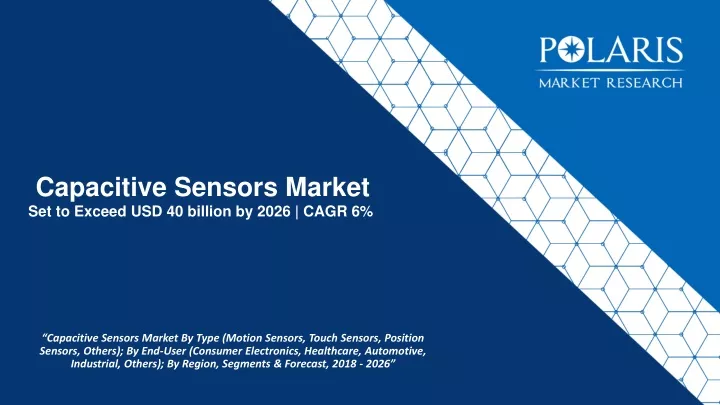 capacitive sensors market set to exceed usd 40 billion by 2026 cagr 6