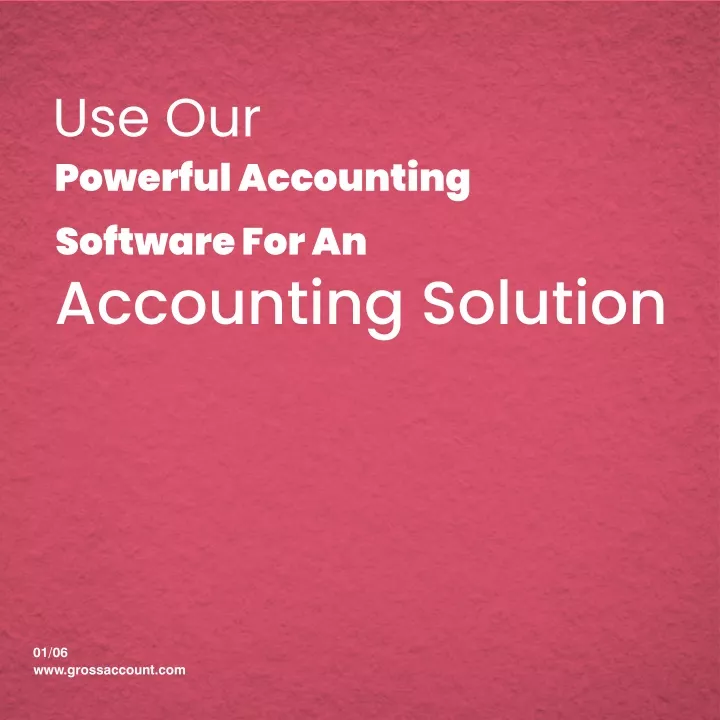 use our powerful accounting software