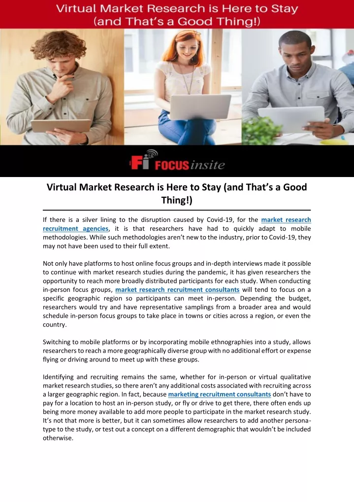 virtual market research is here to stay and that