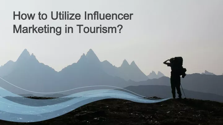 how to how to utilize marketing in tourism