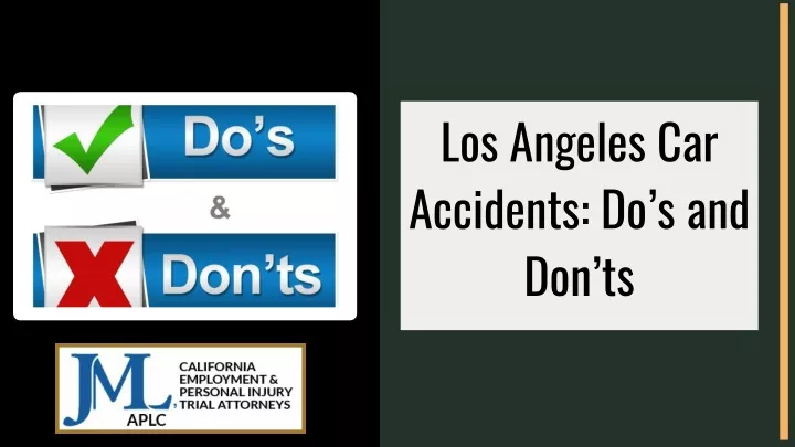 los angeles car accidents do s and don ts