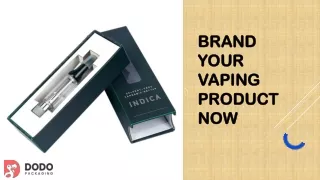 brand your vaping product now