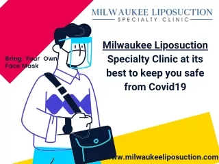 Milwaukee liposuction specialty clinic keep you safe from Covid19