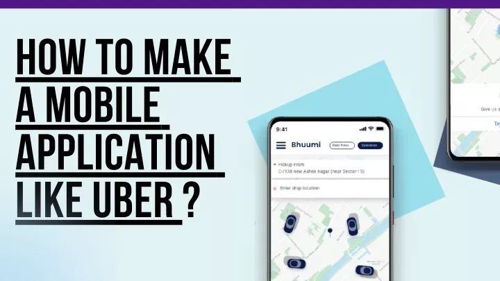 how to make a mobile application like uber
