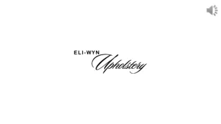 Upholstery Shop Near Chicago - Eli Wyn Upholstery