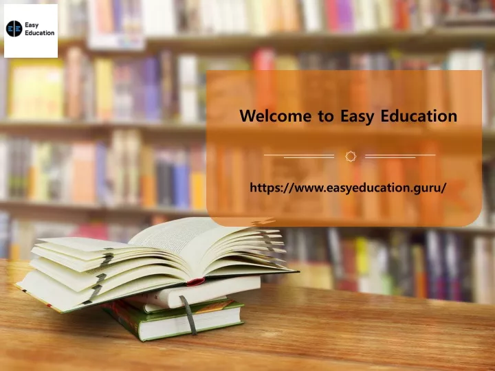 welcome to easy education