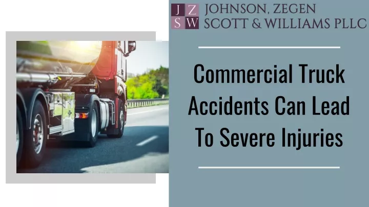 commercial truck accidents can lead to severe