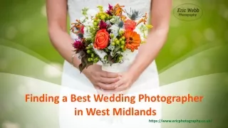 Finding a Best Wedding Photographer in West Midlands