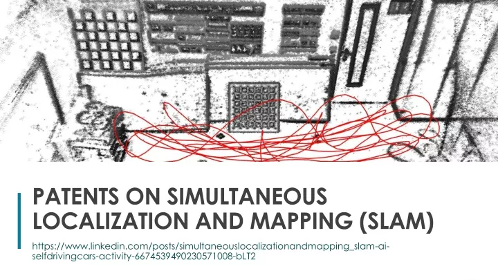 patents on simultaneous localization and mapping slam