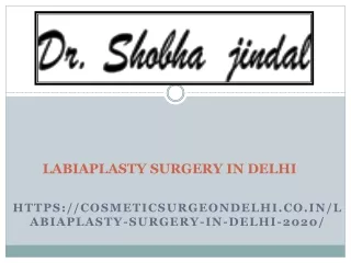 LABIAPLASTY SURGERY IN DELHI