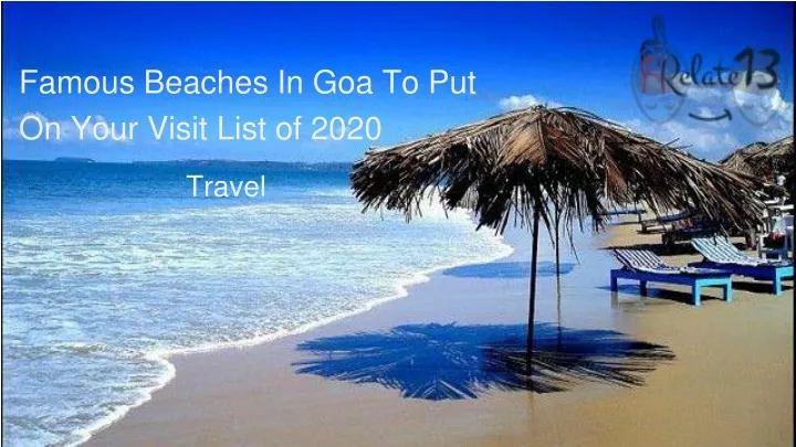 famo us beaches in goa to put on your visit list of 2020