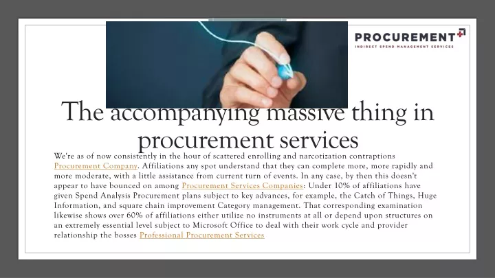 the accompanying massive thing in procurement services