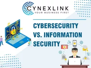 CYBERSECURITY VS INFORMATION SECURITY