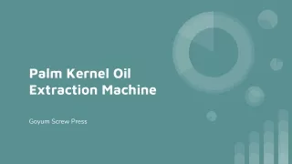 Palm Kernel Oil Extraction
