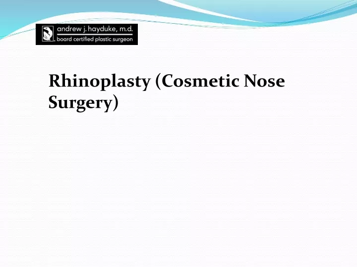 rhinoplasty cosmetic nose surgery