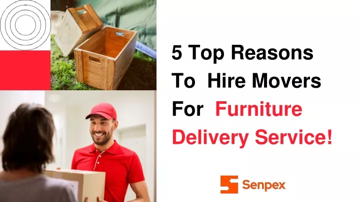 5 top reasons to hire movers for furniture