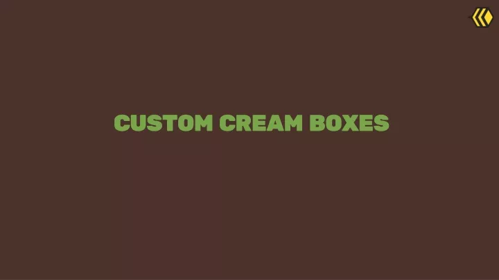 custom cream boxes