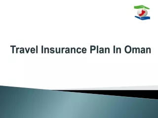 Travel Insurance Plan In Oman
