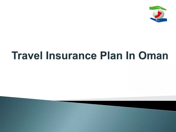 travel insurance plan in oman
