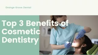 Top 3 Benefits of Cosmetic Dentistry