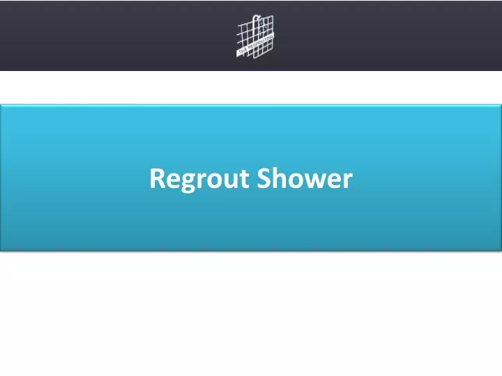 regrout shower