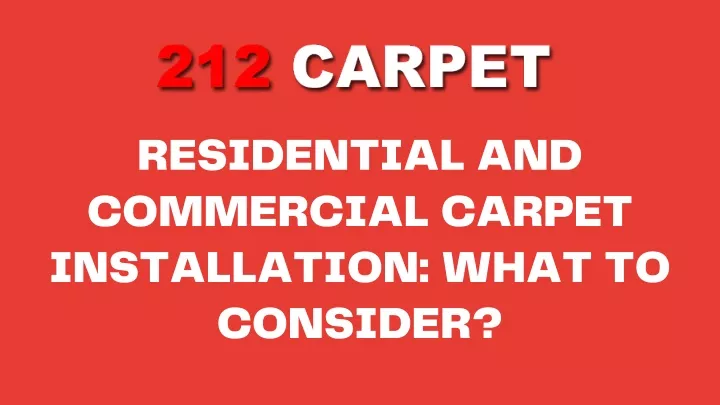residential and commercial carpet installation