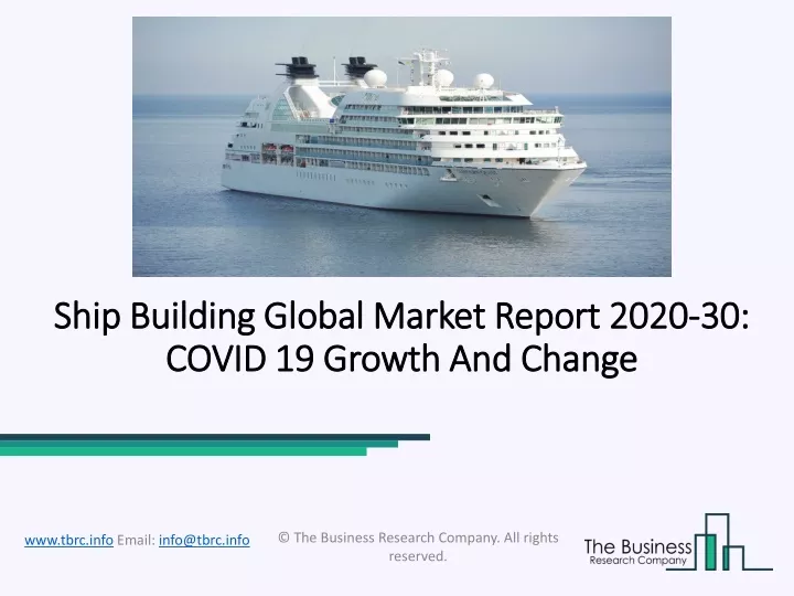 ship building global market report 2020 30 covid 19 growth and change