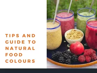 Tips and Guide to Natural Food Colours