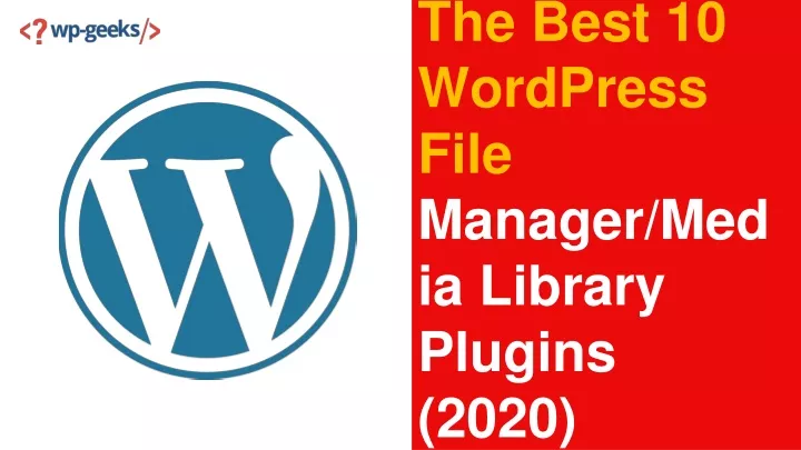 the best 10 wordpress file manager media library