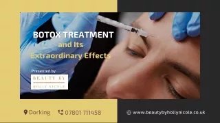 Botox Treatment and Its Extraordinary Effects