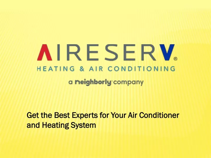 get the best experts for your air conditioner