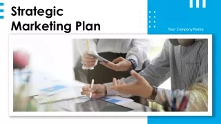 Strategic Marketing Plan Powerpoint Presentation Slides