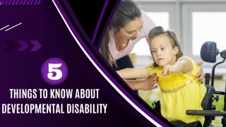 5 Things to Know About Developmental Disability