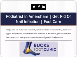 Podiatrist In Amersham | Get Rid Of Nail Infection | Foot Care