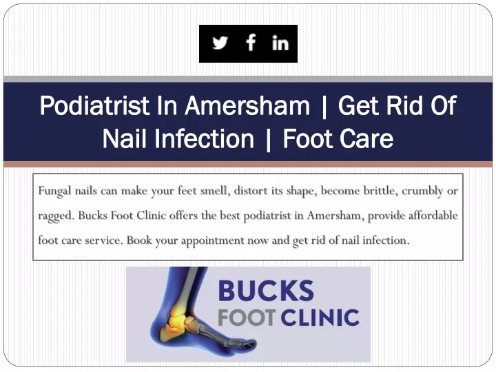 podiatrist in amersham get rid of nail infection foot care