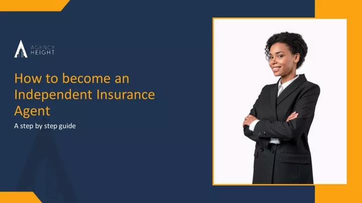 how to become an independent insurance agent