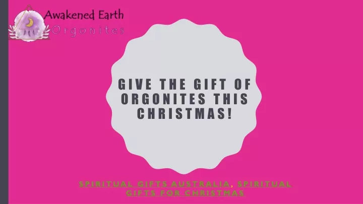 give the gift of orgonites this christmas