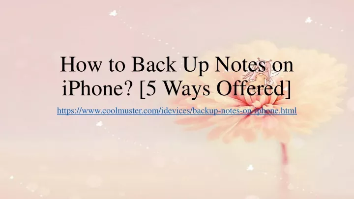 how to back up notes on iphone 5 ways offered