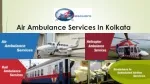 Air Ambulance Services in Kolkata | Air Rescuers: 9870001118