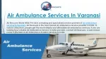 Air Ambulance Services in Varanasi | Air Rescuers: 9870001118