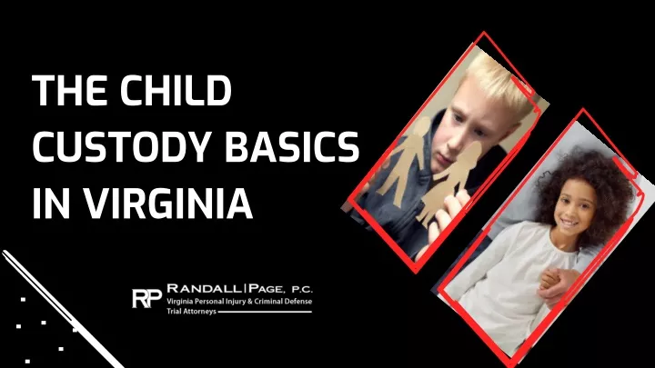 the child custody basics in virginia
