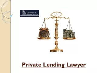 Why A Private Lending Lawyer Is Necessary For Your Business