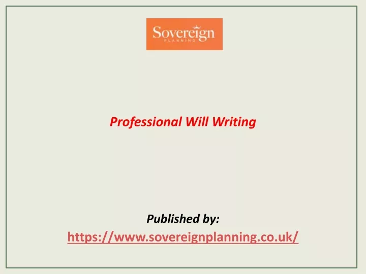 professional will writing published by https www sovereignplanning co uk