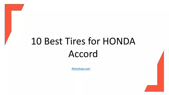 10 best tires for honda accord
